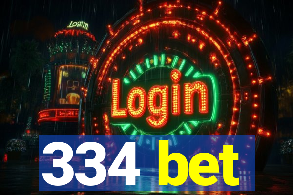 334 bet